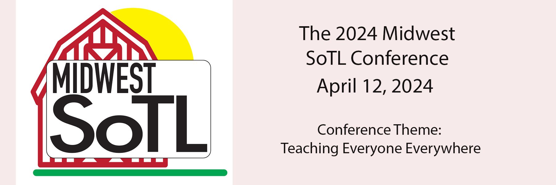 Midwest Conference on the Scholarship of Teaching and Learning [SoTL